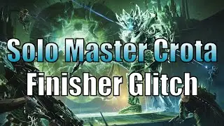 Solo Master Crota (Finisher Glitch) [Destiny 2 Episode Heresy]