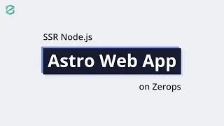 Deploying Astro SSR with Node.js on Zerops | One Click Deploy