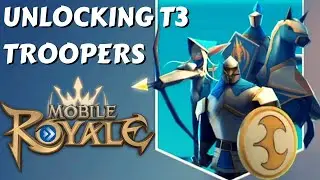 Mobile Royale Unlock Troopers (T3) Gameplay Walkthrough MMORG 2019