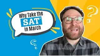 Зачем сдавать SAT в марте 2026 года?