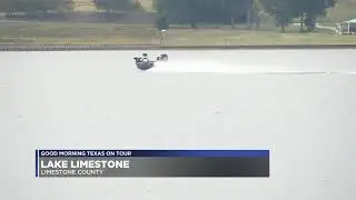 Good Morning Texas on Tour: Limestone County - Lake Limestone
