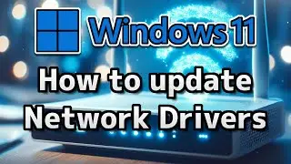 How to Update WiFi/Network Adapter Drivers on a Windows 11/10 [Tutorial]