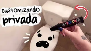 CUSTOMIZANDO MINHA PRIVADA COM POSCA - COMO SERÁ QUE FICOU?