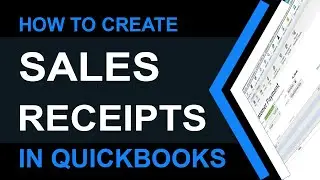 QuickBooks - How To Create Sales Receipt in Quickbooks 2021 - 44