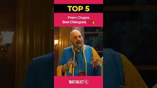 Top 5 Prem Chopra Best Dialogues Part 1
