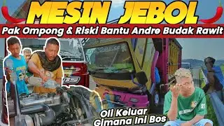 MESIN JEBOL-PAK OMPONG & RISKI BANTU ANDRE BUDAK RAWIT DI TOL BAWA CABE🌶️