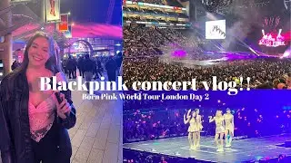 Blackpink Concert Vlog | Born Pink World Tour 2022 London Day 2