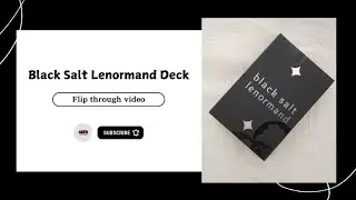 Black Salt Lenormand Deck : Flip through video 🎴🔮🪄