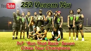 &ldquo;Run That Back Seven Cities Tour&rdquo; Championship 252 Venom vs 757 Bucs Elite 14u