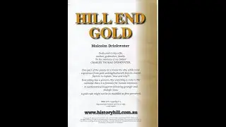 Hill End Gold # 7 History Watch No. 2 - First Books and Credibility