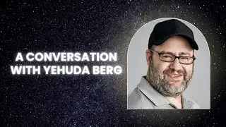 A Conversation With Yehuda Berg