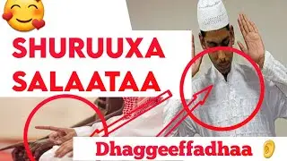 Shuruuxa Salaataa | Barnoota Salaataa | @RaayyaaAbbaamaccaaofficial