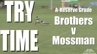 2015 A-Reserve Grade Cairns Brothers Rugby League Trys v Mossman/Pt Douglas