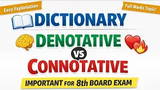 Dictionary, denotative &Connotative