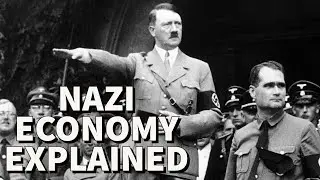 Economics That Changed The World: Nazi Economics Explained History Documentary