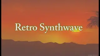 15 Minute Retro Synthwave | Music for work | Chillout