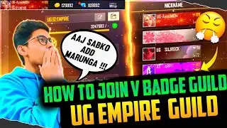 HOW TO JOIN V BADGE GUILD || HOW TO JOIN UG AYUSH GUILD || HOW TO JOIN @UnGraduateGamer GUILD 💖