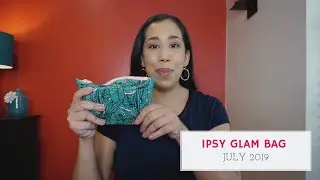 #Ipsy Glam Bag - July 2019
