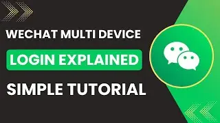 WeChat Multi Device Login Explained 2025