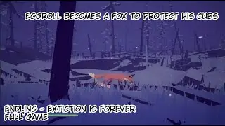 Eggroll Becomes a Fox to Protect His Cubs // Endling - Extinction is Forever | Full Game