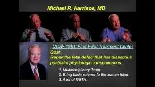 UCSF Radiology: The Beginning of Fetal Interventions at UCSF