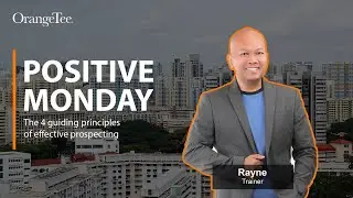 Positive Monday: The 4 guiding principles of effective prospecting