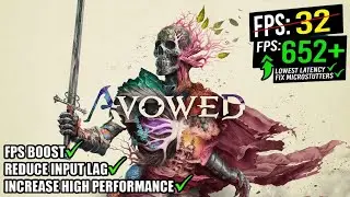 Avowed : Best settings for FPS Boost and Max Performance PC