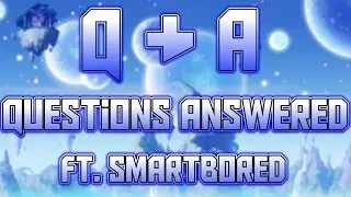 Q&A Questions Answered! ft. SmartBored