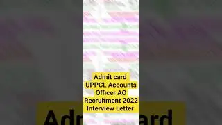 UPPCL Accounts Officer AO Recruitment 2022 Interview Letter for 15 Post
