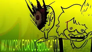 My Work for Baldi's Everlasting Edutainment (Diseducation)