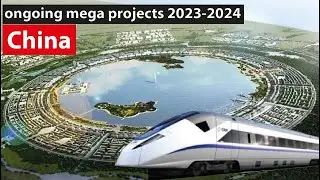 China's Mind-Blowing Megaprojects Uncovered | China megaprojects | Top World