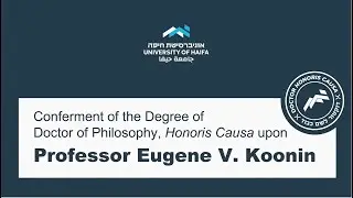 Honorary Doctorate Ceremony to Prof. Eugene Koonin at the University of Haifa – October 30, 2025