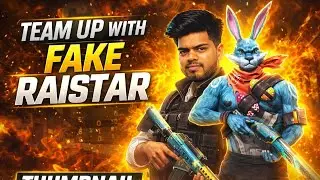 Team Up With Fake Raistar | Free Fire | VikrantPlay | 