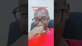 Abridged reactions to #DanDaDan Season 1 Episode 11Part 1/3 #Anime #Comedy #zakesprobe