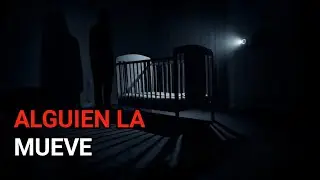 La Cuna Que Se Mec&iacute;a Sola a las 3:07 AM | Horror Lnnszns 