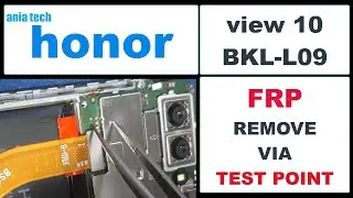 honor 10 view bkl_l09  frp remove via test point - - eft pro