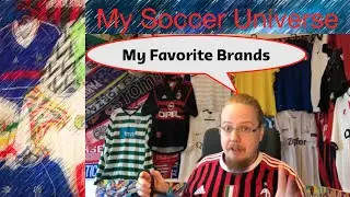 My Favorite Soccer Jersey Brands