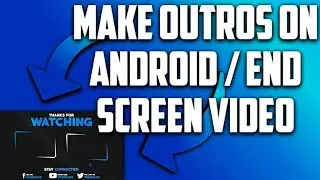 How to make an outro in ps touch in android ft. mozuk