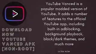 Youtube Vanced || Black Theme || Much More || Non-Root Devices