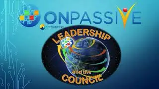 ONPASSIVE - THE LEADERSHIP AND THE COUNCIL