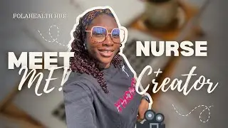 Get to Know Me! Nurse + Content Creator | My Journey & Advice for Beginners 