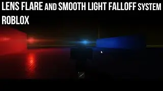 ROBLOX LENS FLARE AND SMOOTH LIGHT FALLOFF SYSTEM