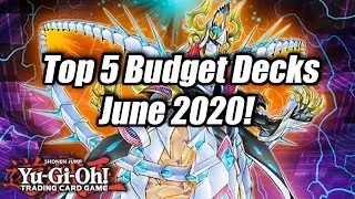 Yu-Gi-Oh! Top 5 Competitive Budget Decks for the June 2020 Format!