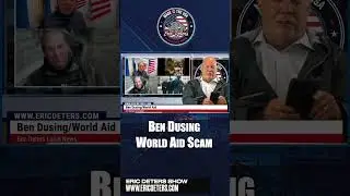 Ben Dusing World Aid Scam #worldnews #world #aid #scam #youtubeshorts #news #kentucky #ukraine