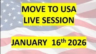 Move to USA  Live session done on January 16th 2026