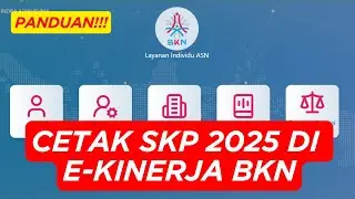 Panduan Cetak SKP 2025 Di E-kinerja BKN
