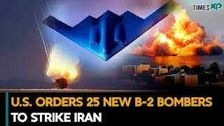 U.S. Orders 25 New B-2 Bombers To Strike Iran| Iran-Israel War| Iran Protest