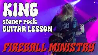 FIREBALL MINISTRY King Stoner Rock Guitar Lesson