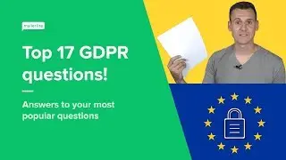 Top 17 GDPR questions answered!