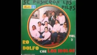 SE PUSIERON LAS PILAS  VOL 2  RODOLFO CON LOS ÍDOLOS  1972